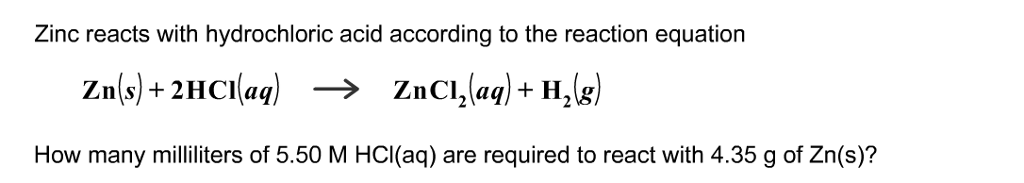 solved-zinc-reacts-with-hydrochloric-acid-according-to-the-chegg