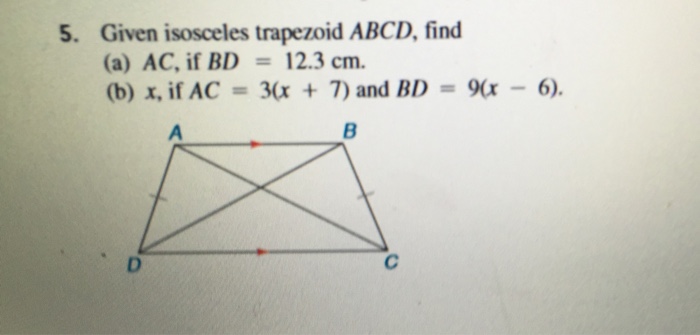 Solved Given isosceles trapezoid ABCD, find AC, if BD = 12.3 | Chegg.com