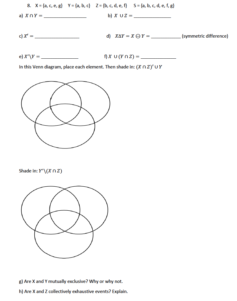 Solved X = {a, c, e, g} Y = {a, b, c} Z = {b, c, d, e, f} S | Chegg.com