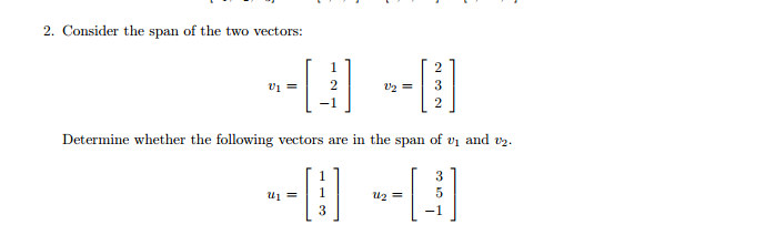 Solved U1 Determine Whether The Following Vectors Are In 2524