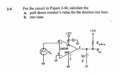 a) caulculate the pull down resistor's value for the | Chegg.com