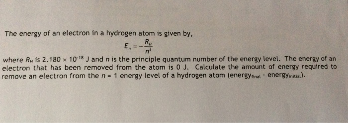 Solved The energy of an electron in a hydrogen atom is given | Chegg.com