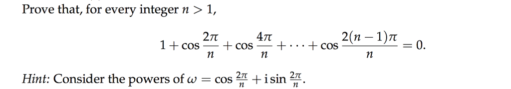 Solved Prove that, for every integer n > 1, 1 + cos 2 pi/n + | Chegg.com