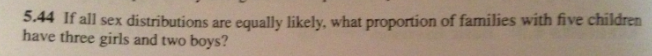 Solved If All Sex Distributions Are Equally Likely What