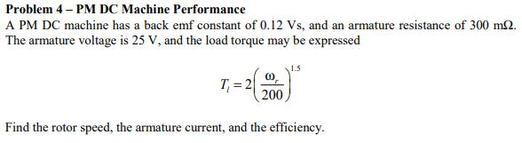 Solved Problem 4- PM DC Machine Performance A PM DC Machine | Chegg.com