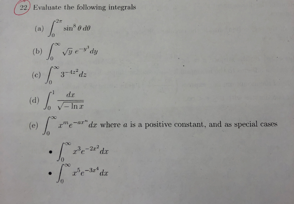 Solved 22) Evaluate The Following Integrals (a) |- (b)Ve-ydy | Chegg.com