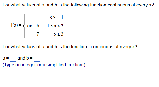 Solved For What Values Of A And B Is The Following Function | Chegg.com