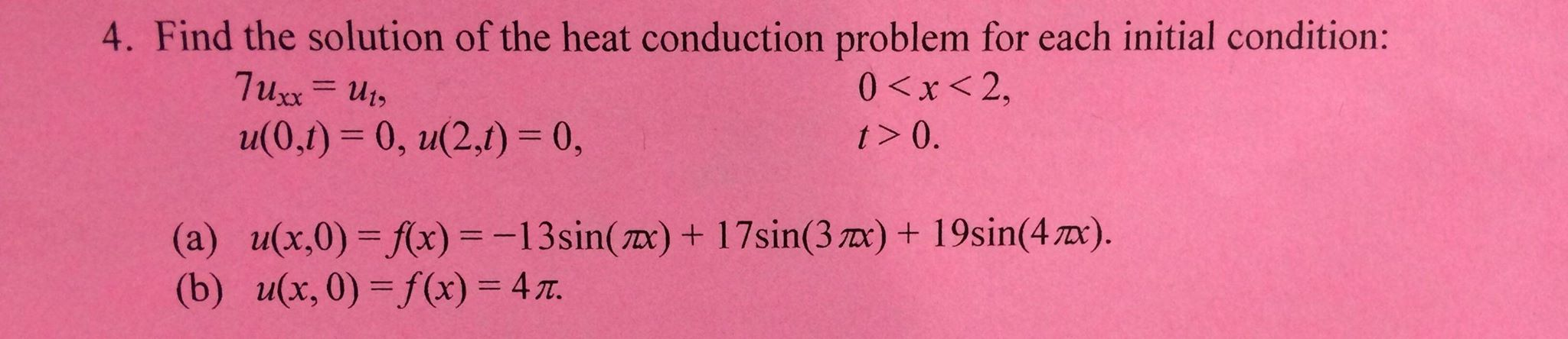 Find the solution of the heat conduction problem for | Chegg.com