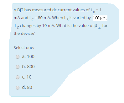 Solved A BJT Has Measured Dc Current Values Of I_B = 1 MA | Chegg.com