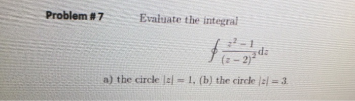 integral of 1 z 2 over unit circle