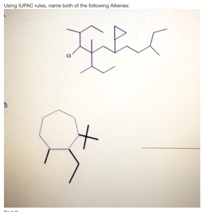 solved-using-iupac-rules-name-the-following-alkene-s-chegg