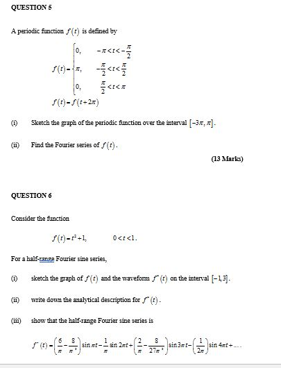 Solved A periodic function f(t) is defined by f(t) - {0, - | Chegg.com