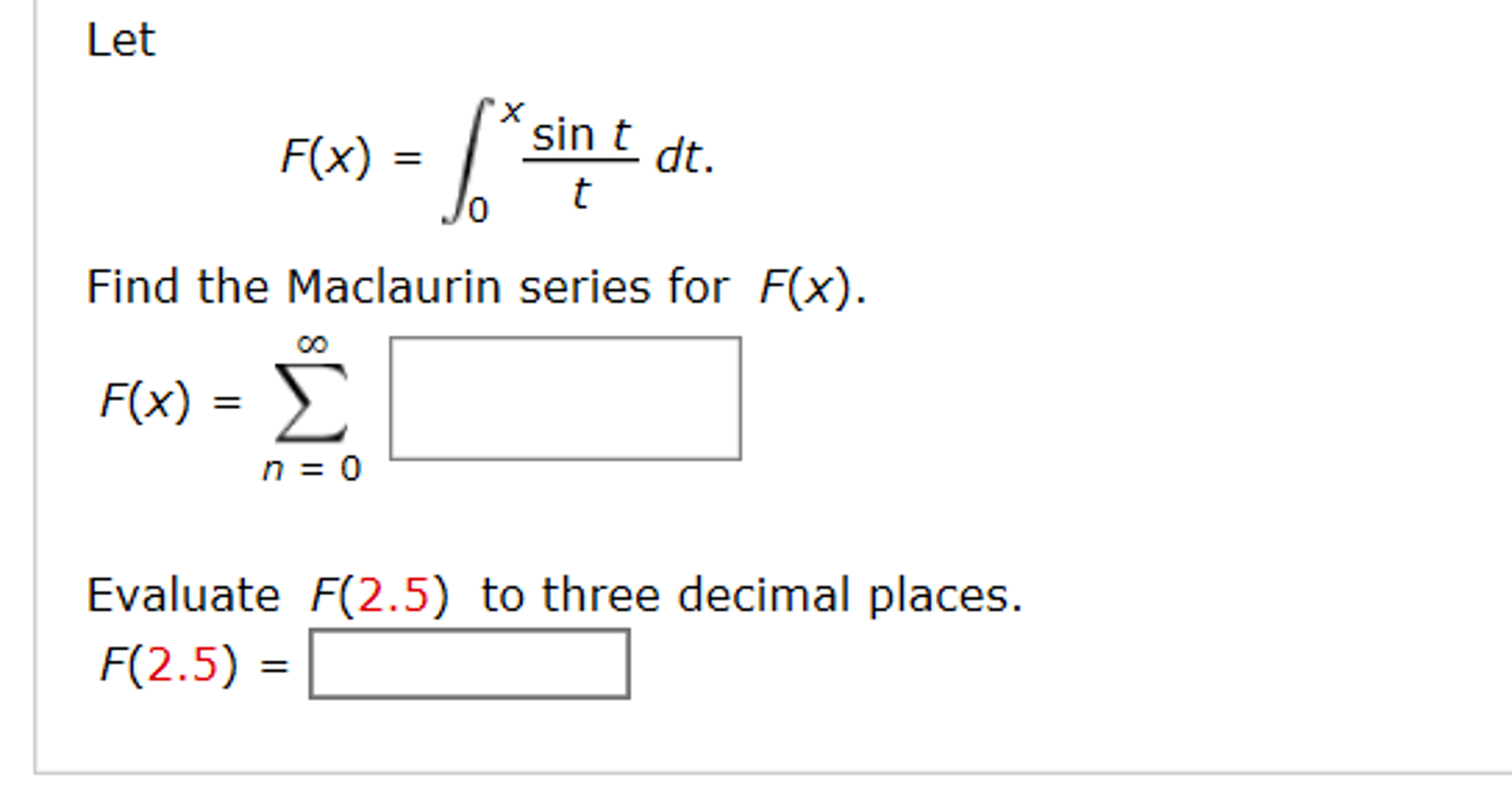 Solved Let F X Integral X 0 Sin T T Dt Find The