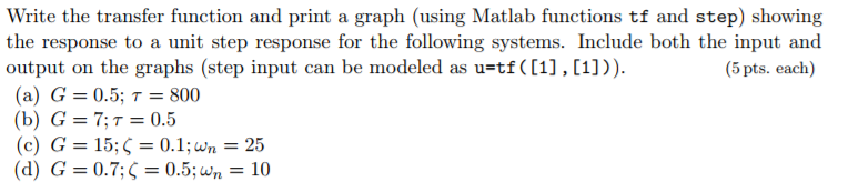 Solved Write the transfer function and print a graph (using | Chegg.com