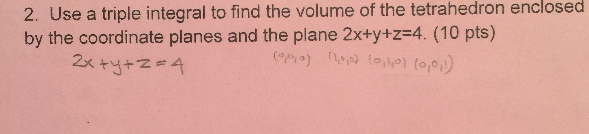 find volume of tetrahedron triple integral
