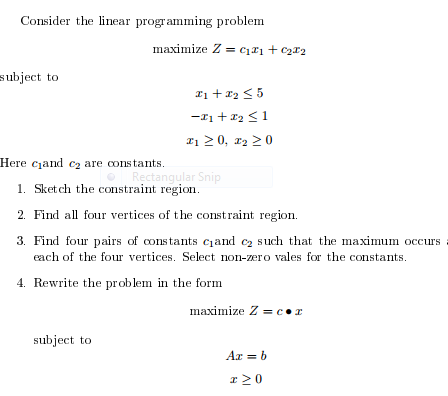 Solved Consider the linear programming problem maximize Z = | Chegg.com