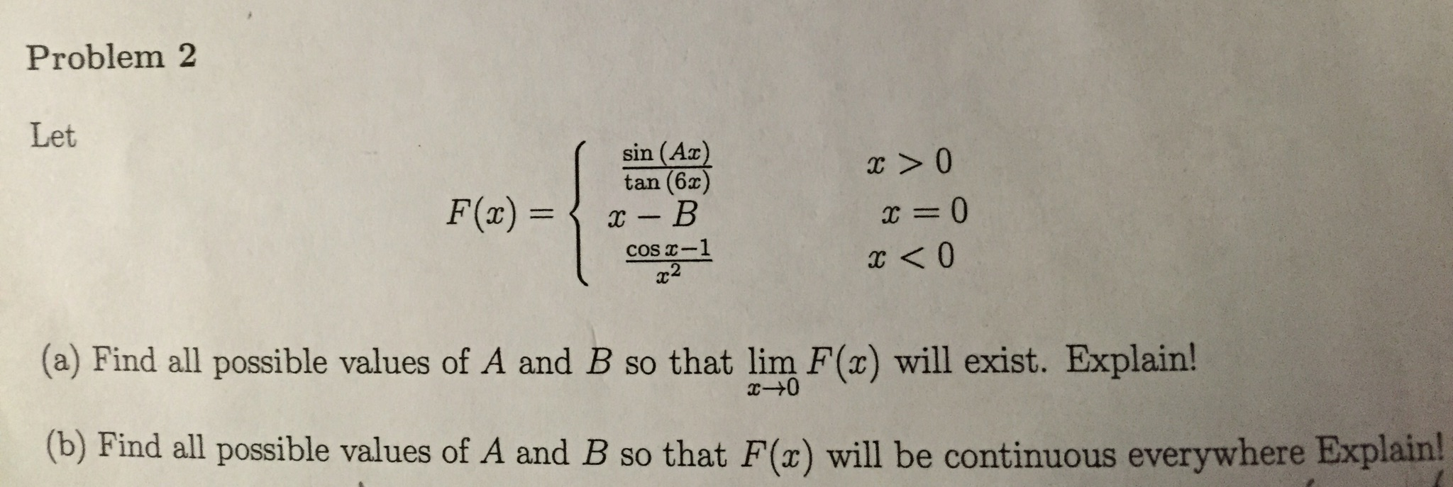 Solved Problem 2 (a) Find All Possible Values Of A And B So | Chegg.com