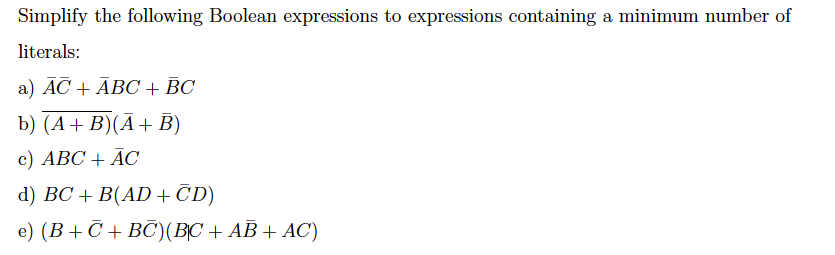 Solved Simplify The Following Boolean Expressions To | Chegg.com