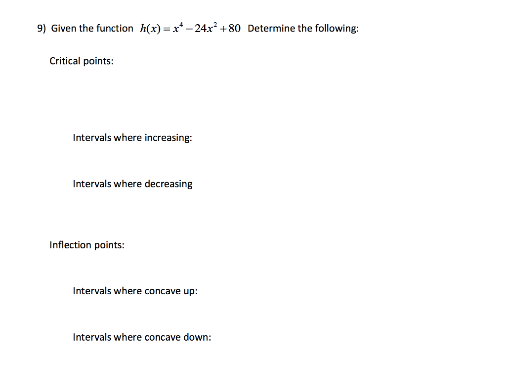 solved-given-the-function-h-x-x-4-24x-2-80-determine-chegg