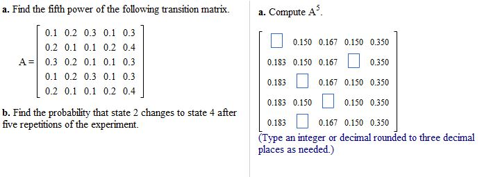 Solved a. Find the fifth power of the following transition | Chegg.com