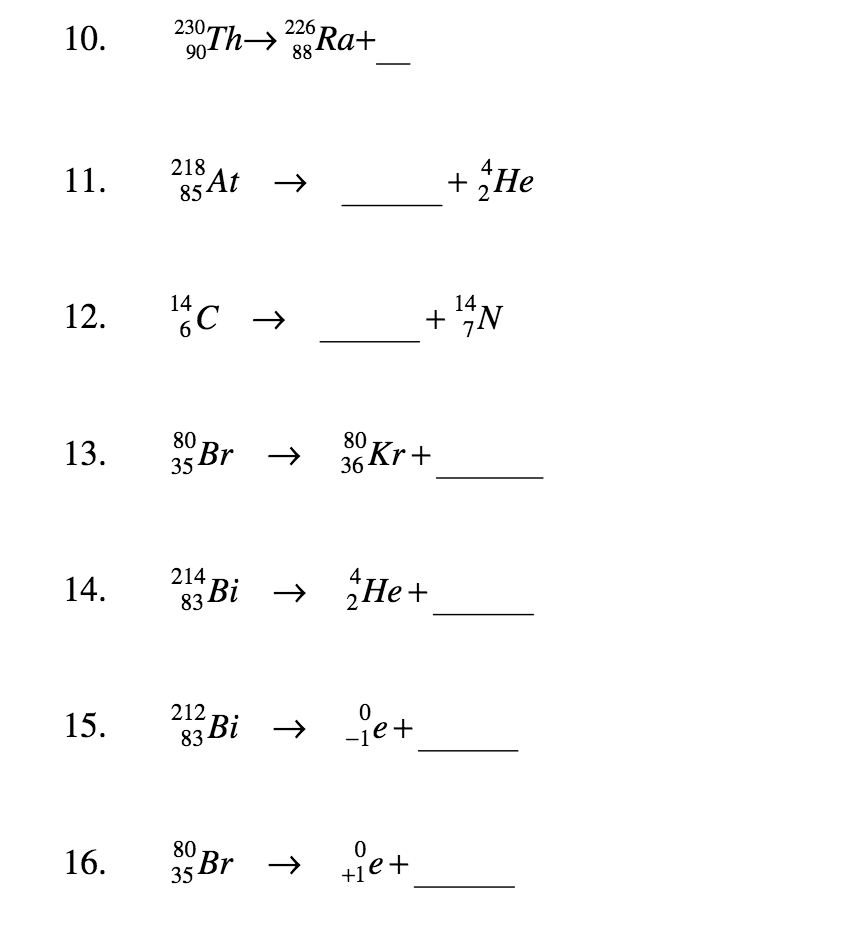 Solved ^230 _90TH right arrow ^226 _88 Ra+ _____ ^218 _85 | Chegg.com