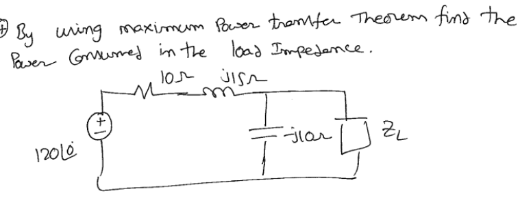 Solved By Using Maximum Power Transfer Theorem Find The Chegg Com   PhpwYkkDC 