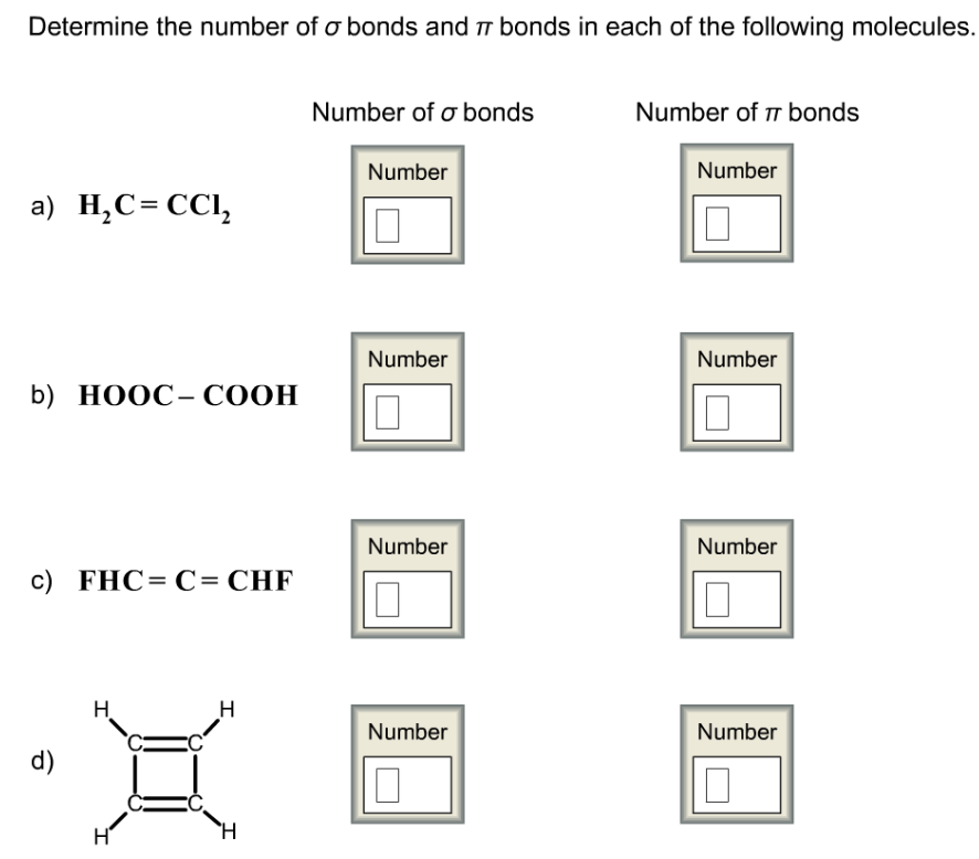Solved Determine the number of σ bonds and π bonds in each