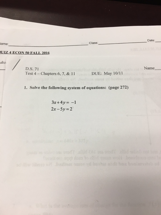 Solved Solve The Following System Of Equations 3x 4y 1