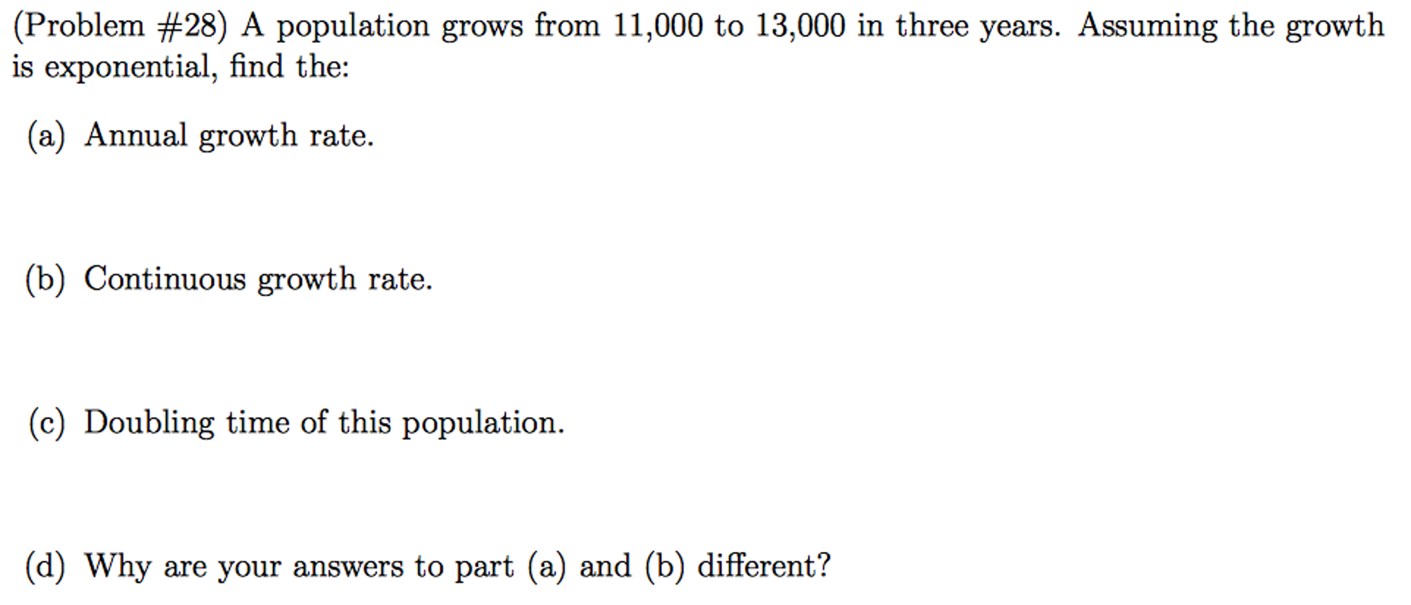 Solved A population grows from 11,000 to 13,000 in three | Chegg.com