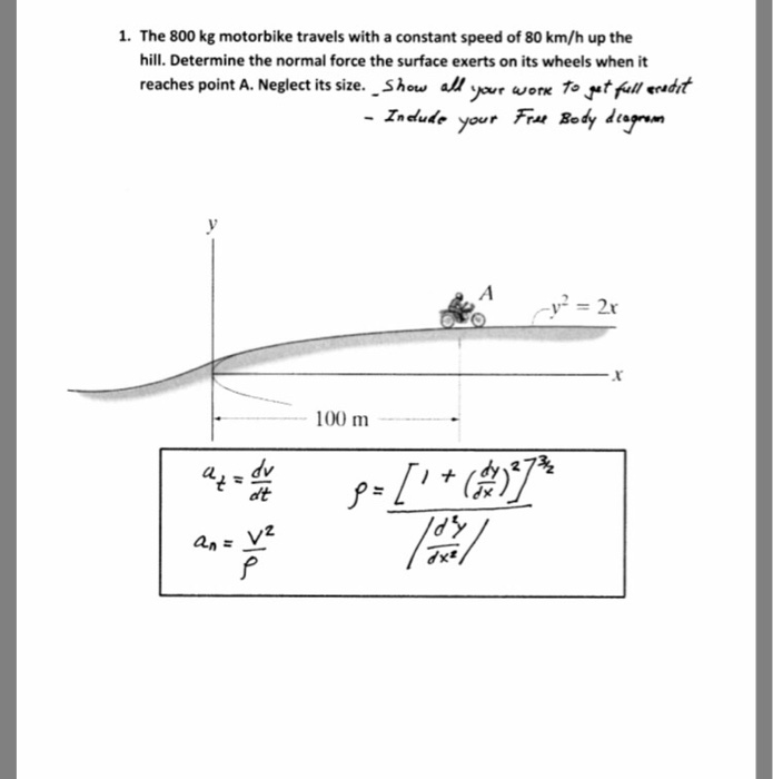 Solved The 800 kg motorbike travels with a constant speed of