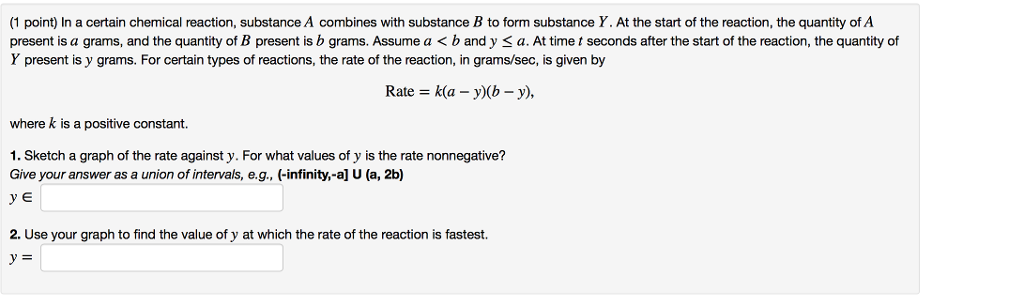 Solved (1 point) In a certain chemical reaction, substance A | Chegg.com