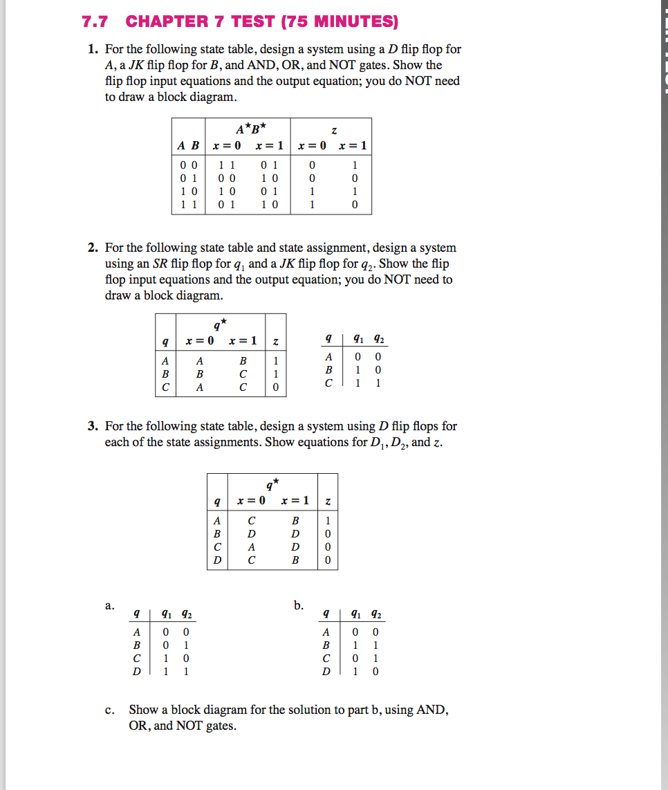 Solved For the following state table, design a system using | Chegg.com