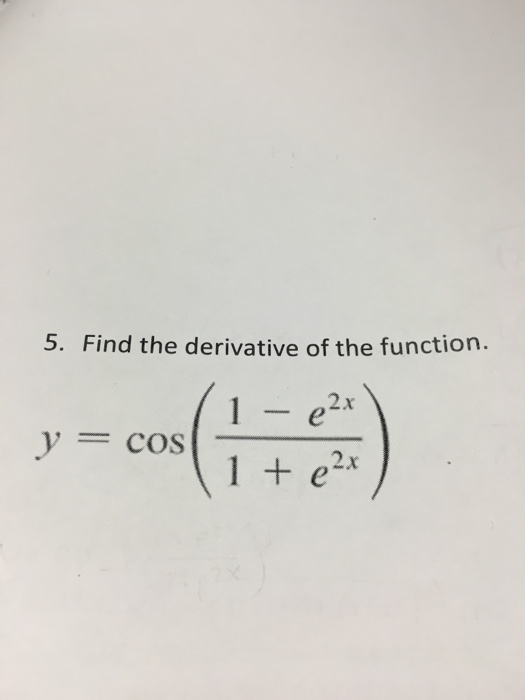 Solved Find The Derivative Of The Function Y Cos 1