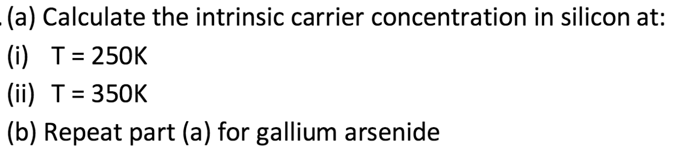 Solved Calculate The Intrinsic Carrier Concentration In | Chegg.com