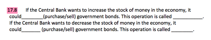 Solved If the Central Bank wants to increase the stock of | Chegg.com
