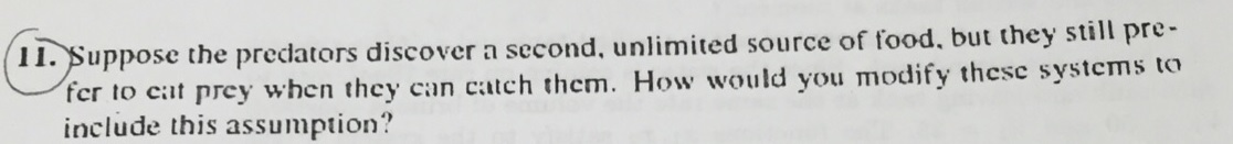 Solved Suppose the predators discover a second, unlimited | Chegg.com