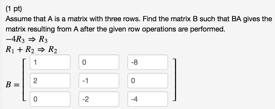 Assume that A is a matrix with three rows. Find the Chegg