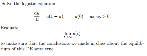 Solved Solve the logistic equation Evaluate to make sure | Chegg.com