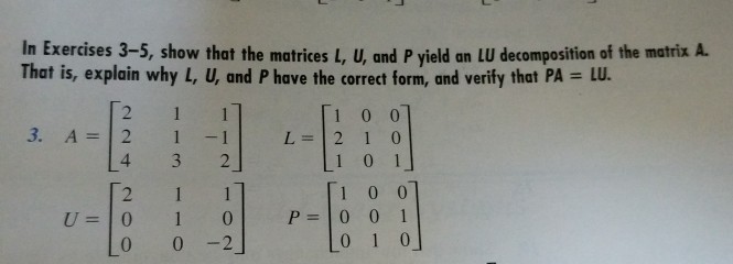 Solved In Exercises 3-5, show that the matrices L, U, and P | Chegg.com