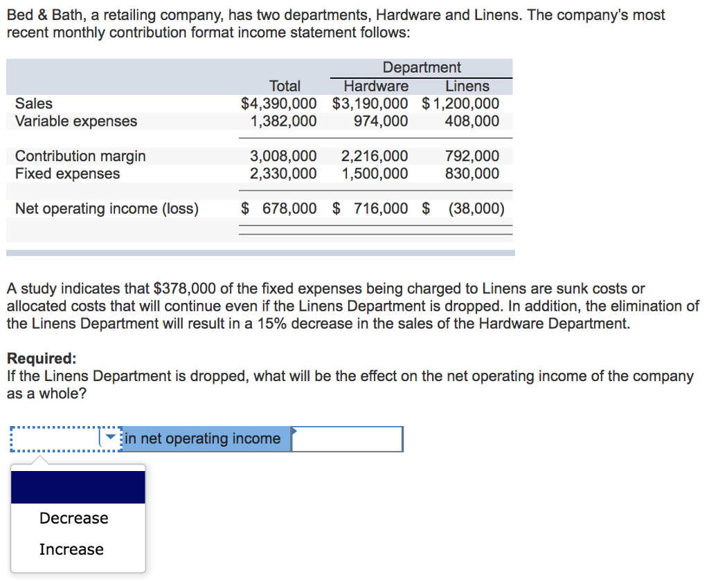 Solved Bed & Bath, a retailing company, has two departments,