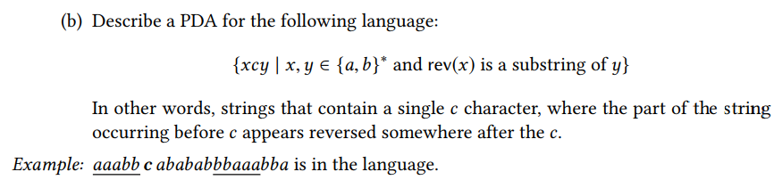 Solved (b) Describe a PDA for the following language: {xcy | | Chegg.com