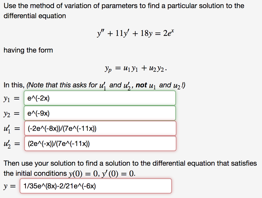 Solved Use the method of variation of parameters to find a | Chegg.com