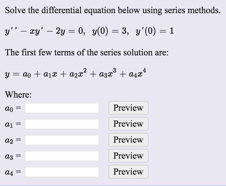 Solved Solve the differential equation below using series