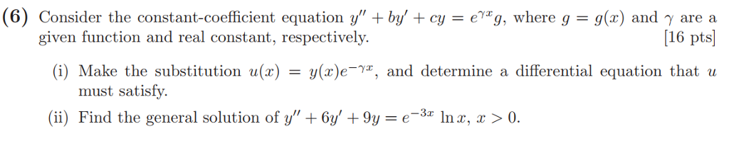 Solved (6) C onsider the constant-coefficient equation y