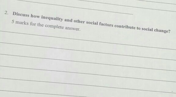 Solved Discuss how inequality and other social factors | Chegg.com