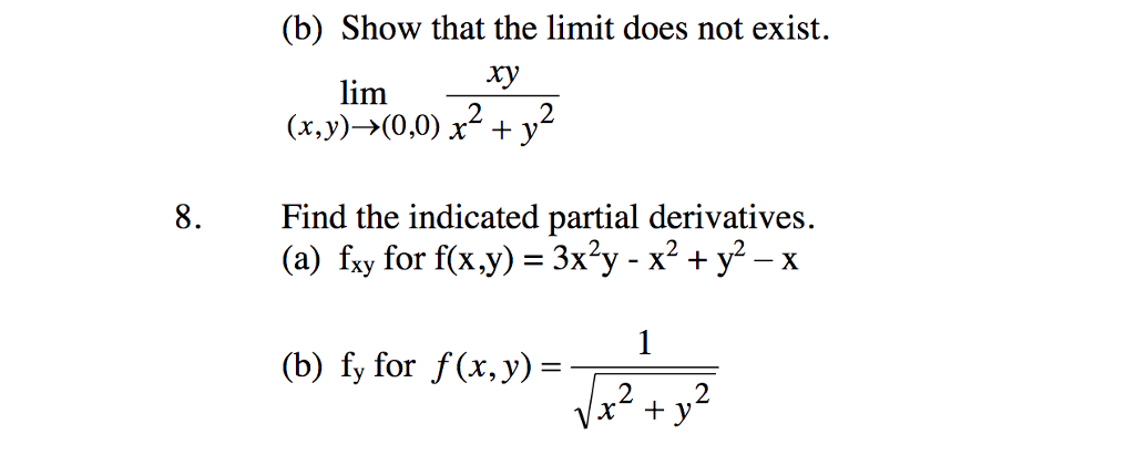 Solved (b) Show that the limit does not exist. lim - x), | Chegg.com