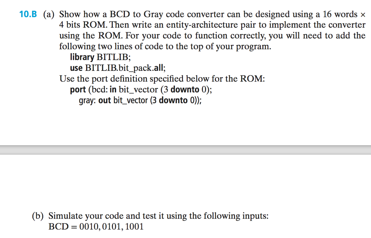 Solved 10.B (a) Show how a BCD to Gray code converter can be | Chegg.com