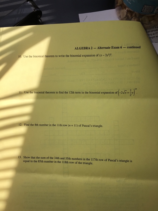 Solved Use the binomial theorem to write the binomial | Chegg.com