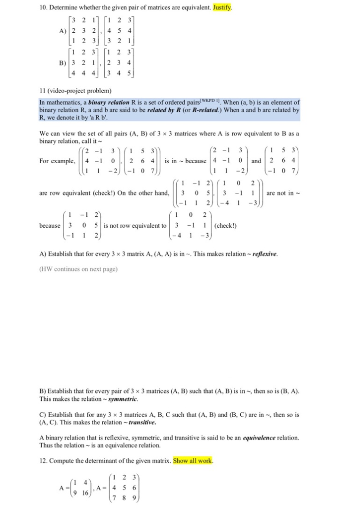 Solved Determine whether the given pair of matrices are Chegg