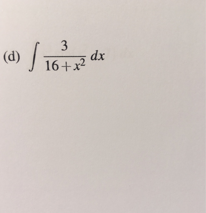 solved-integral-3-16-x-2-dx-chegg